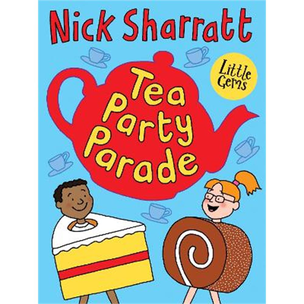 Tea Party Parade (Paperback) - Nick Sharratt